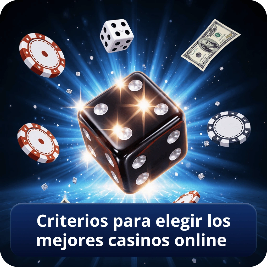 Criterios para elegir los mejores casinos online